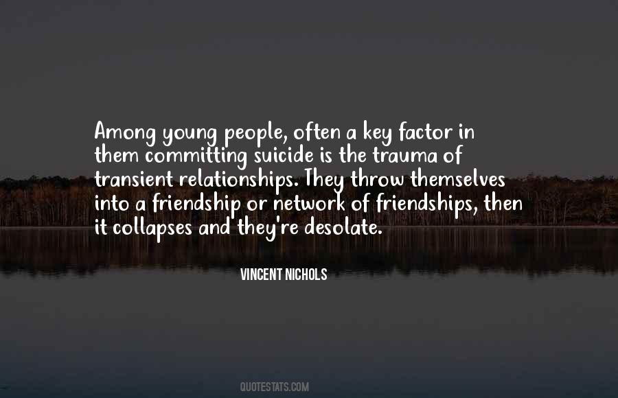Young Friendships Quotes #1209422