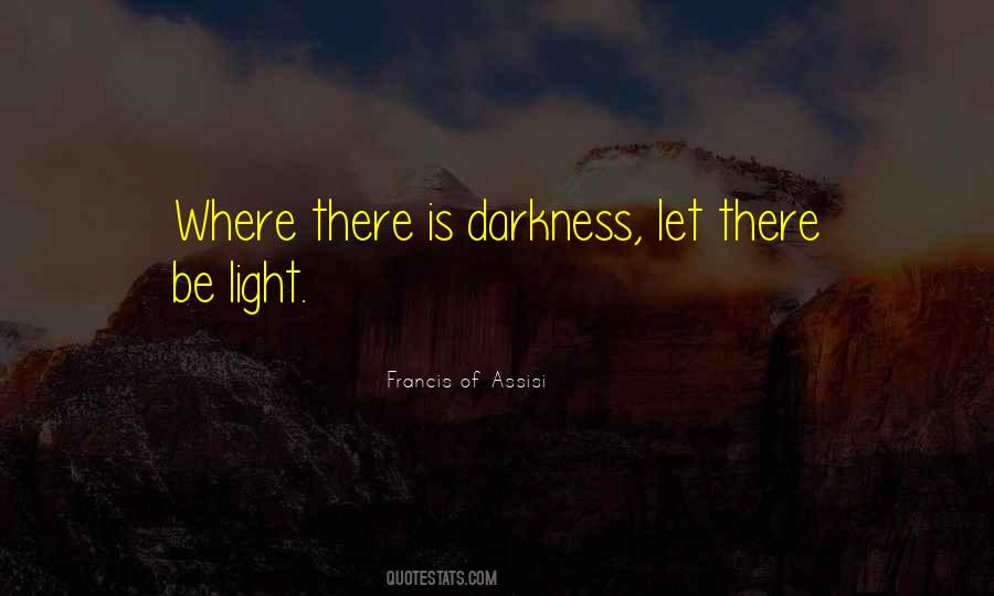 Be Light Quotes #1775318
