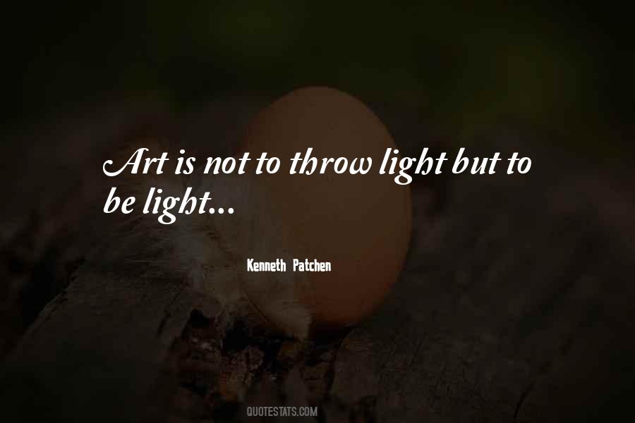 Be Light Quotes #254227