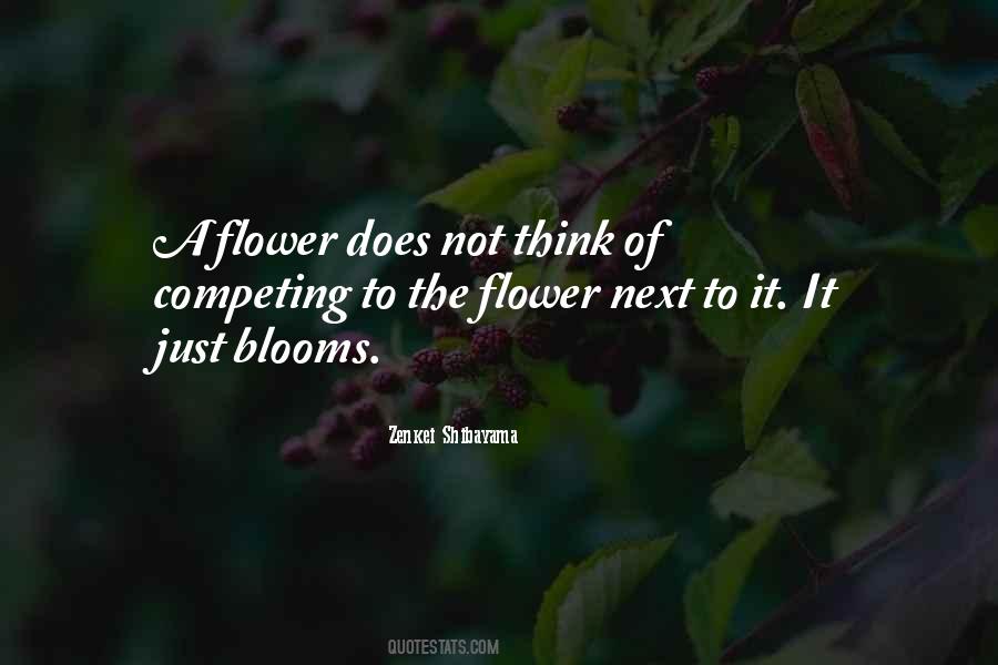 Be Like Flower Quotes #37197