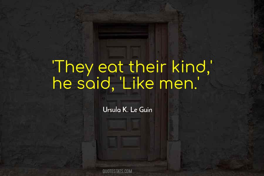 I Like This Kind Of Men Quotes #354781