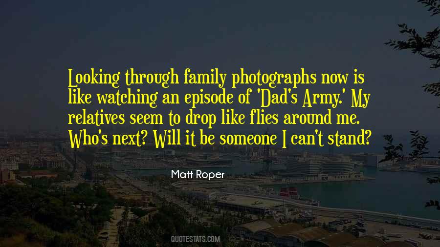 Be Like My Dad Quotes #1490745