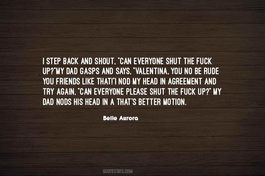 Be Like My Dad Quotes #265236