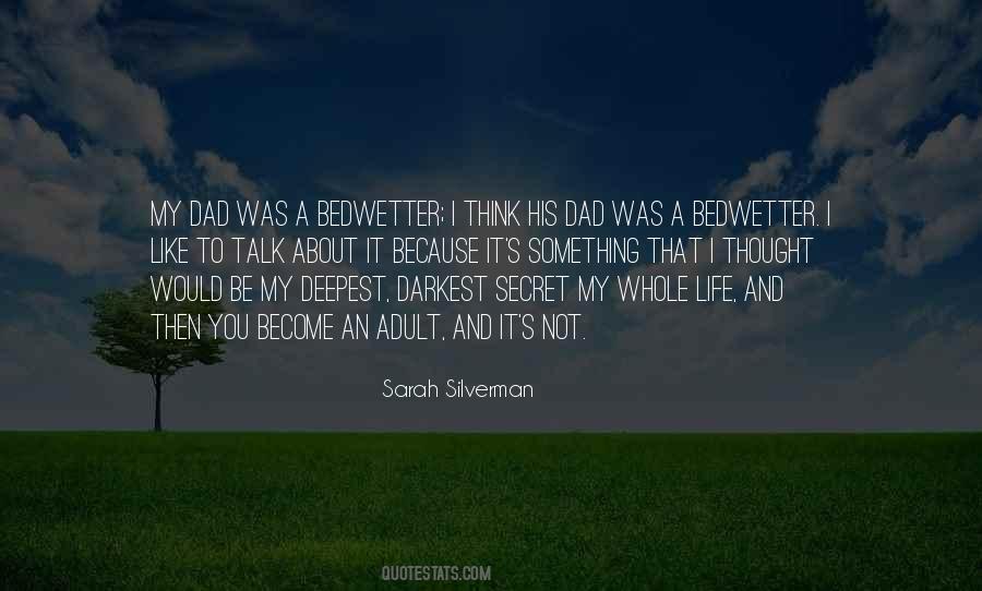 Be Like My Dad Quotes #442504