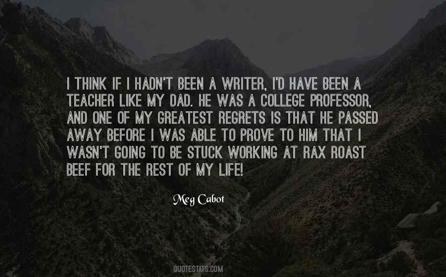 Be Like My Dad Quotes #557292