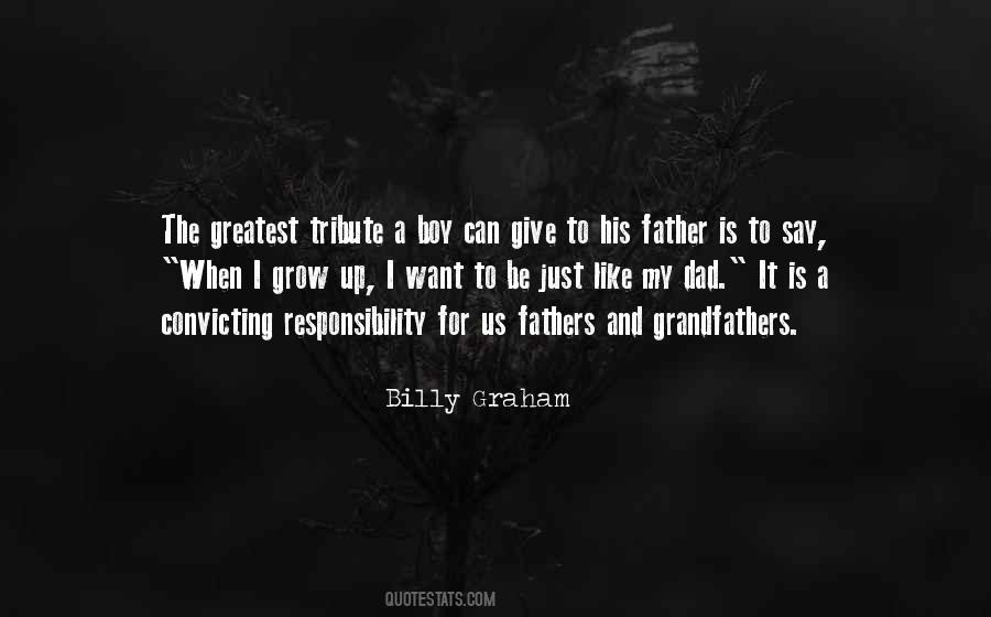 Be Like My Dad Quotes #822106