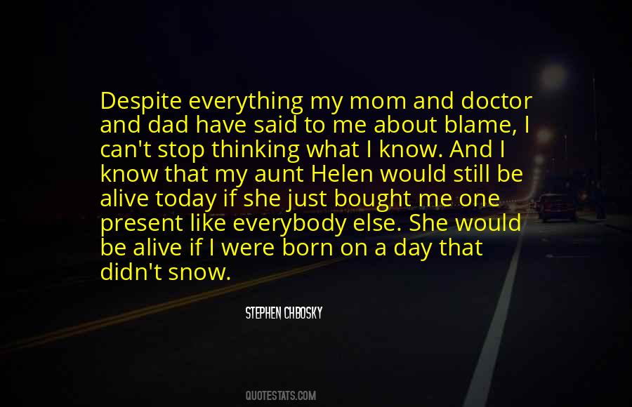 Be Like My Dad Quotes #892085