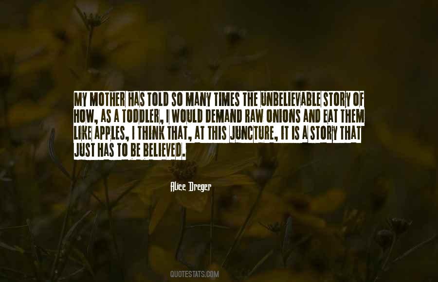 Be Like My Mother Quotes #597096