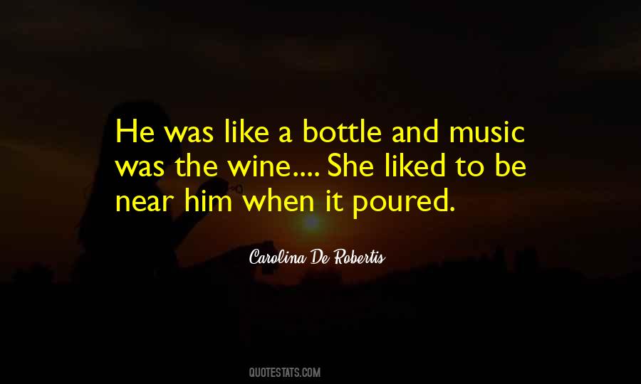 Be Like Wine Quotes #1163246