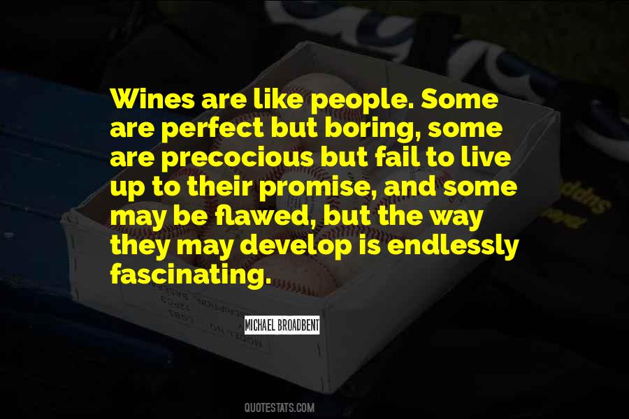 Be Like Wine Quotes #299644