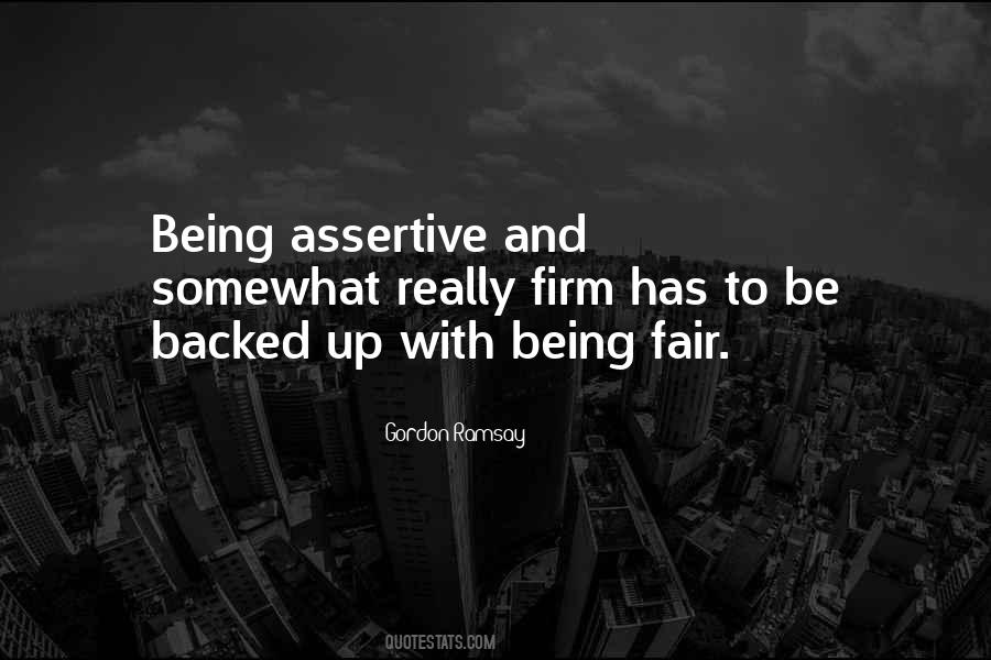 Be More Assertive Quotes #741828