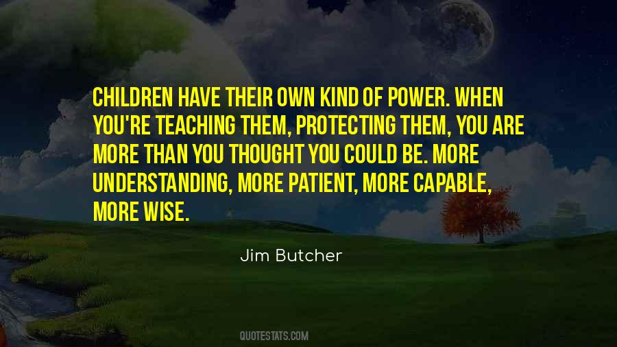 Be More Patient Quotes #1687807