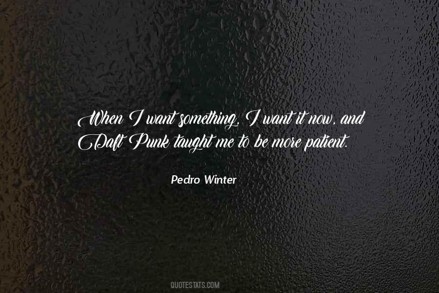 Be More Patient Quotes #1813164