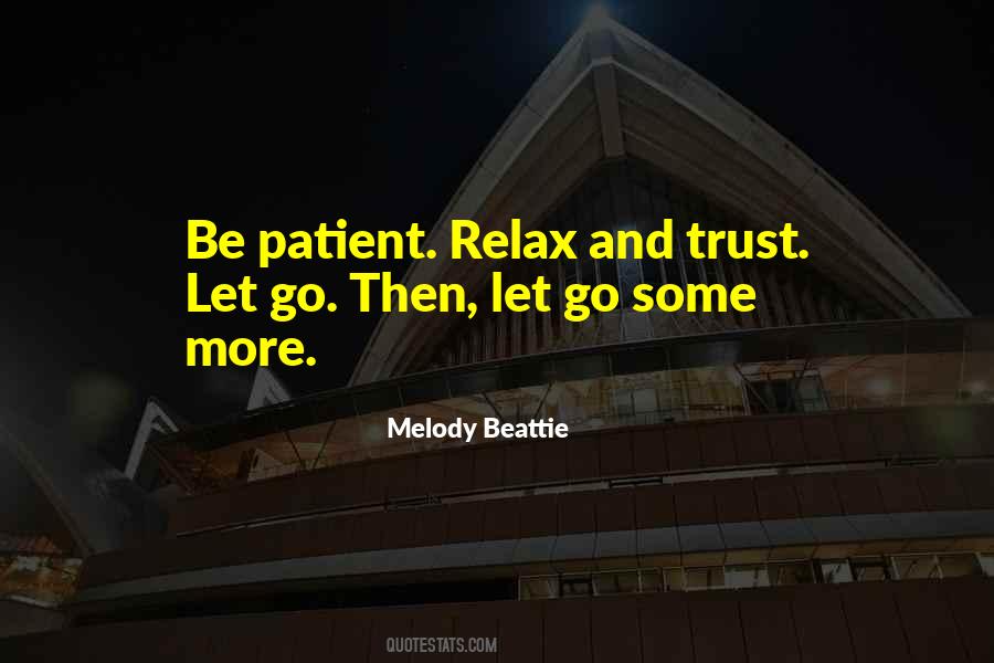 Be More Patient Quotes #655887