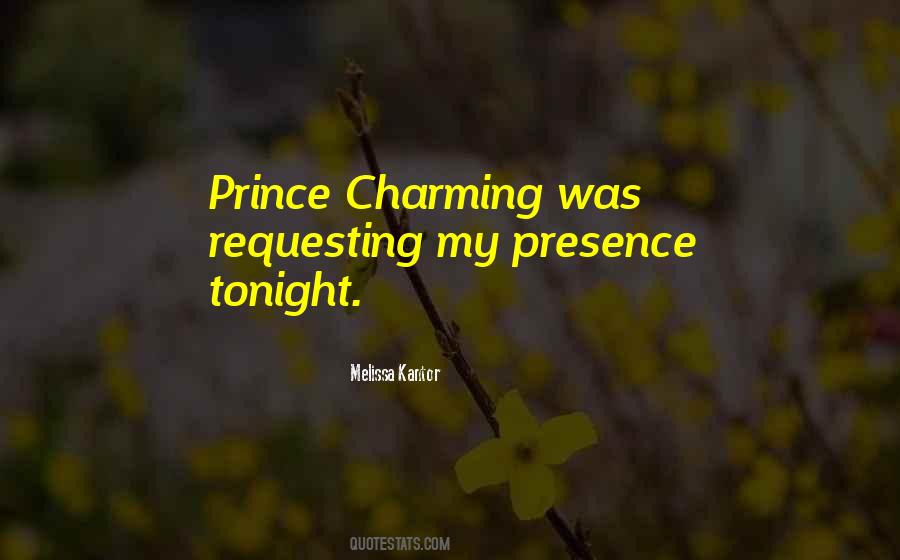 Be My Prince Charming Quotes #366617