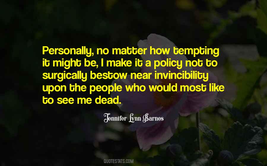 Be Near Me Quotes #1511055