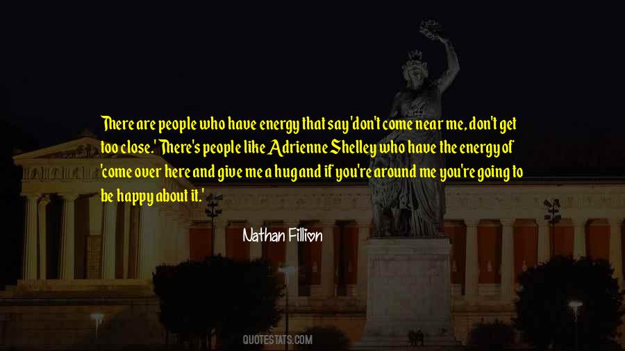 Be Near Me Quotes #563837