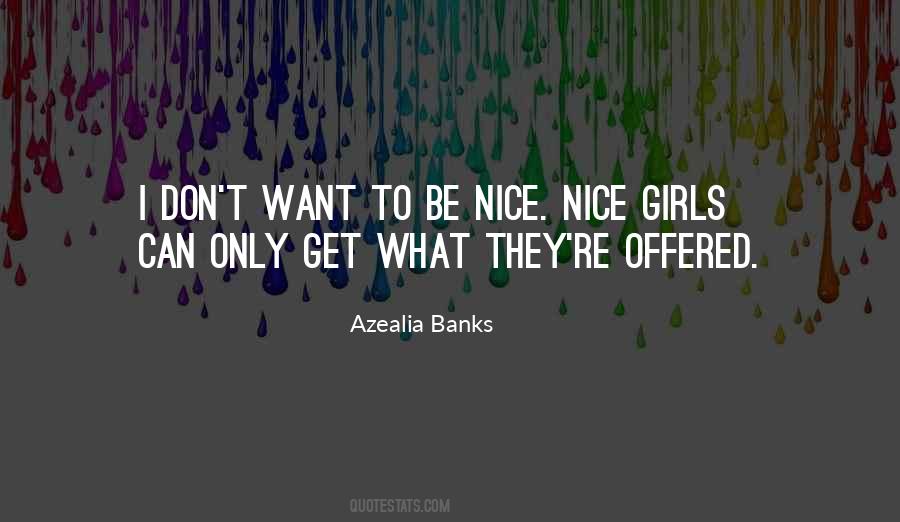 Be Nice Quotes #1199334