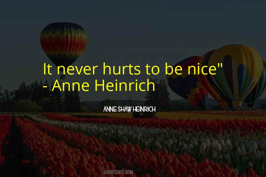 Be Nice Quotes #1397701