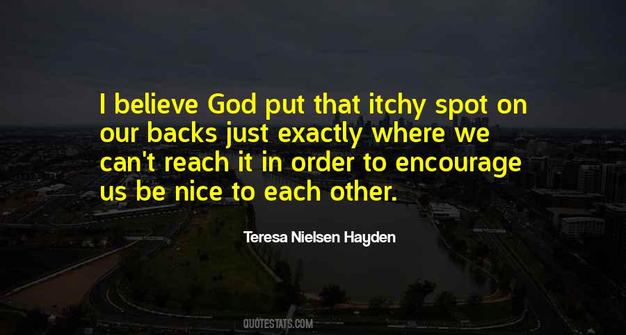 Be Nice To Each Other Quotes #356512