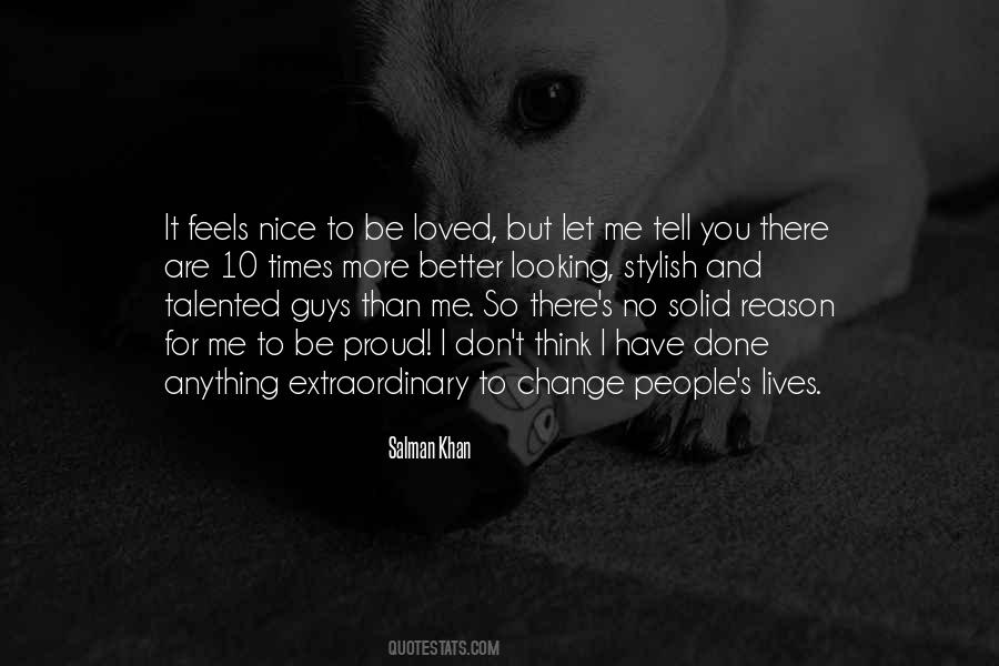 Be Nice To Me Quotes #357907