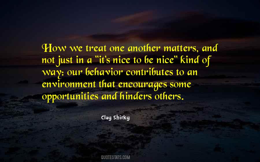 Be Nice To Others Quotes #703525