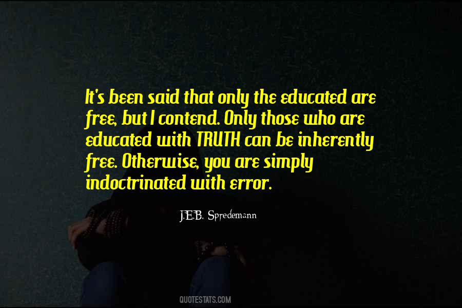 Education Indoctrination Quotes #148100