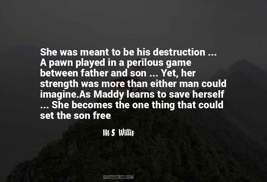 Man S Strength Quotes #1040968