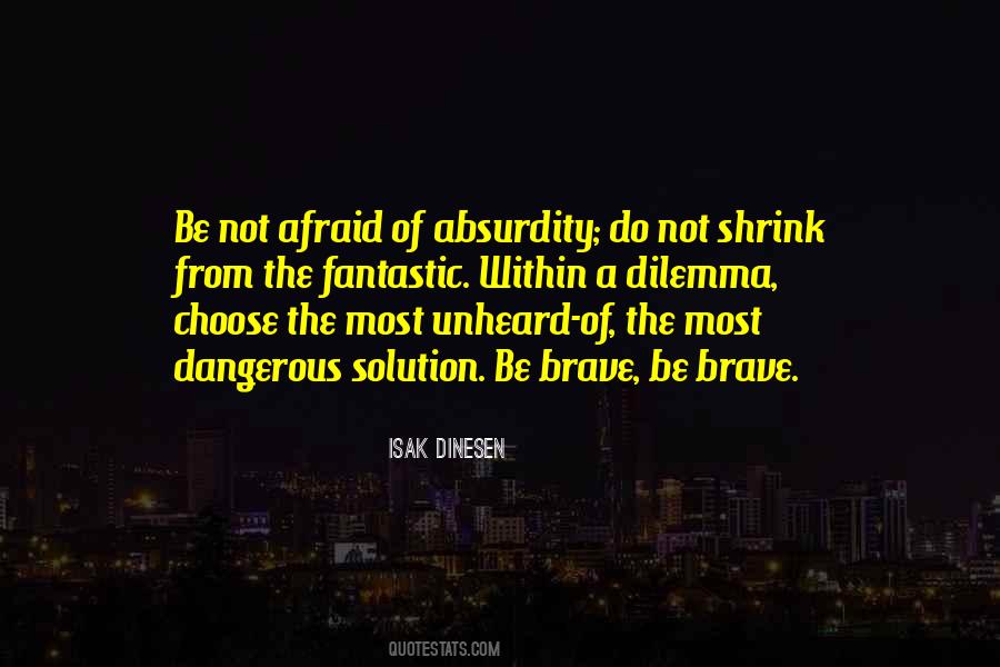 Be Not Afraid Quotes #1620562