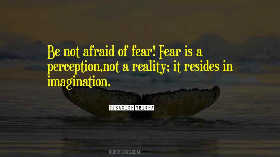 Be Not Afraid Quotes #201058