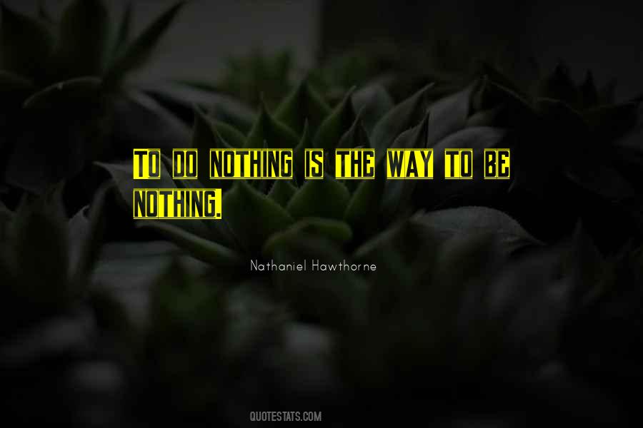 Be Nothing Quotes #1089813