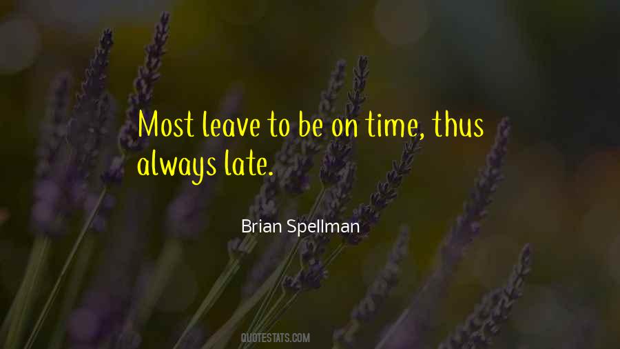 Be On Time Quotes #743146