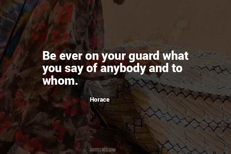 Be On Your Guard Quotes #1332604