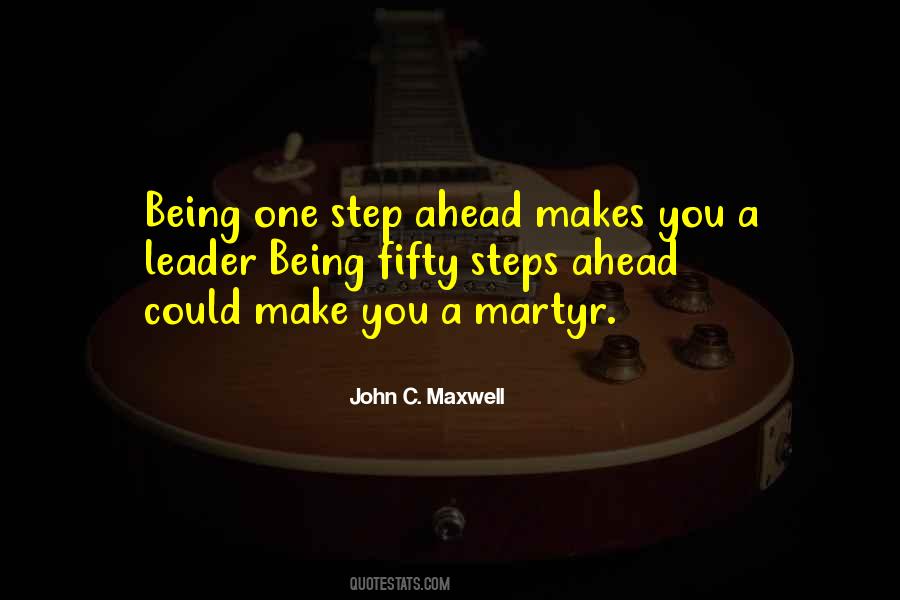 Be One Step Ahead Quotes #224411