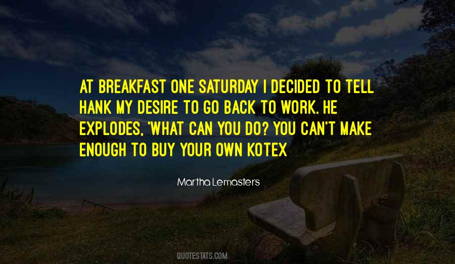 Make Your History Quotes #407035