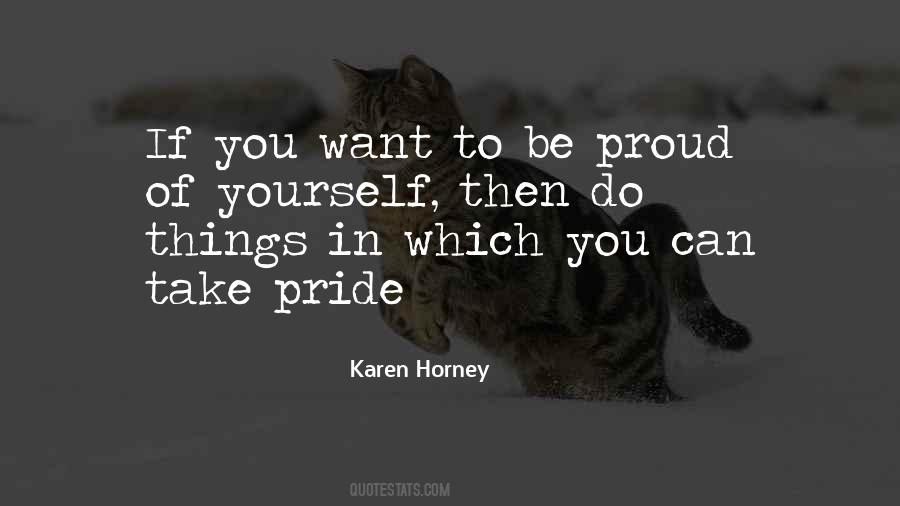 Be Proud Of Yourself Quotes #1500498