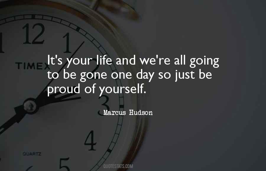 Be Proud Of Yourself Quotes #468658