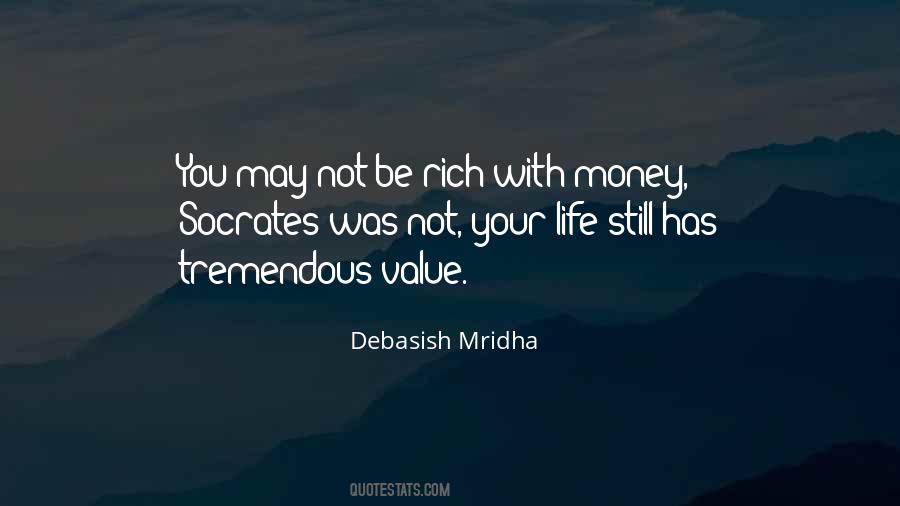 Be Rich Quotes #1087216