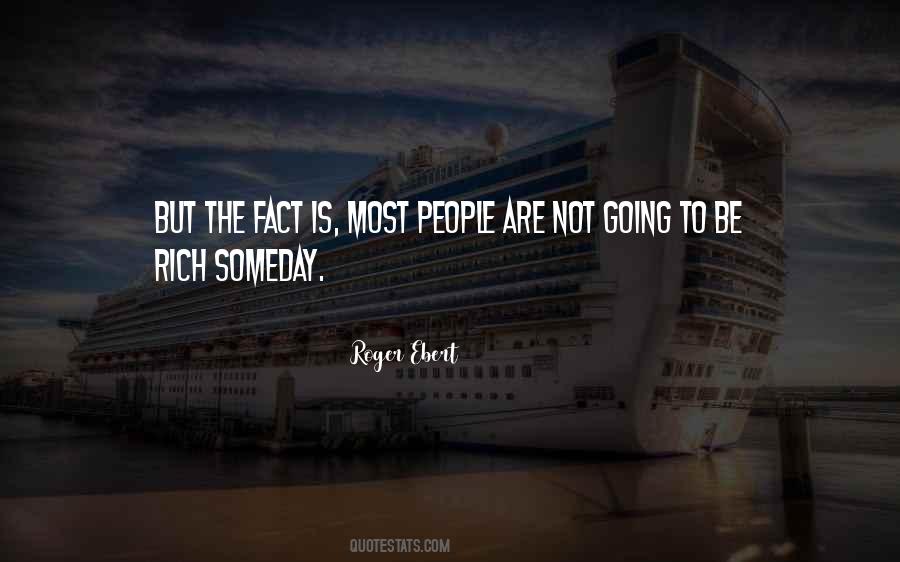 Be Rich Quotes #1112724