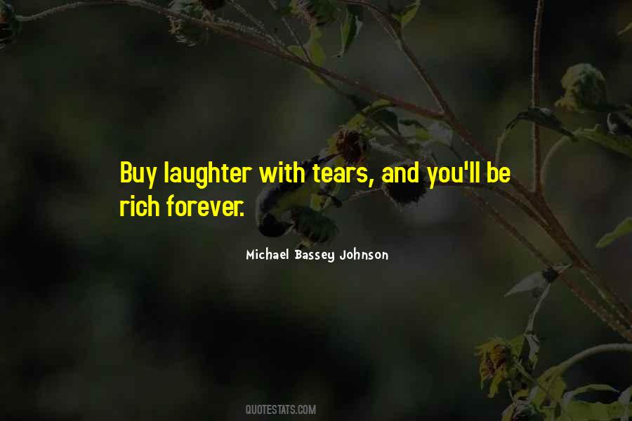 Be Rich Quotes #1177811