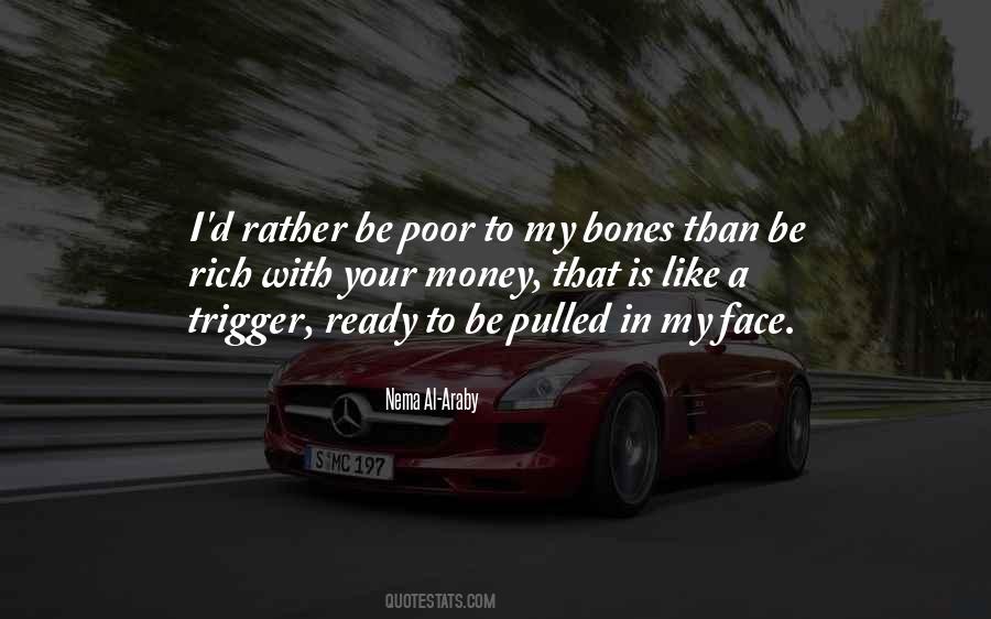 Be Rich Quotes #869932