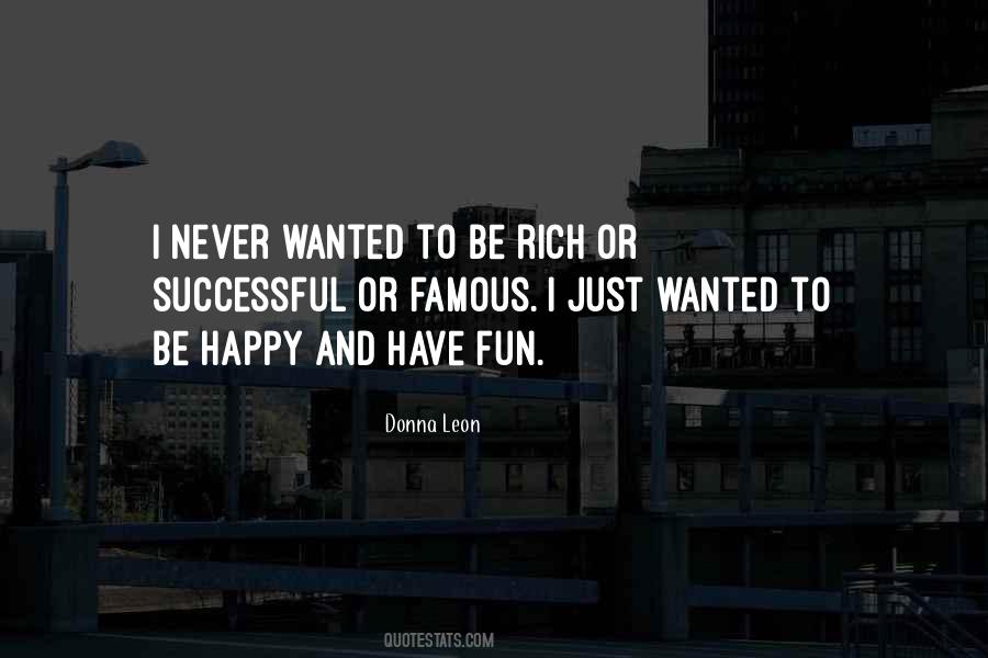 Be Rich Quotes #903206