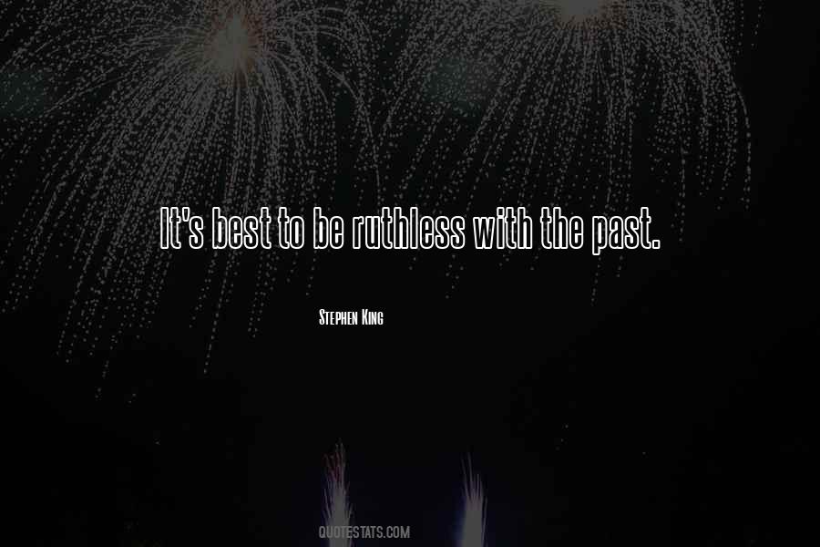 Be Ruthless Quotes #238271