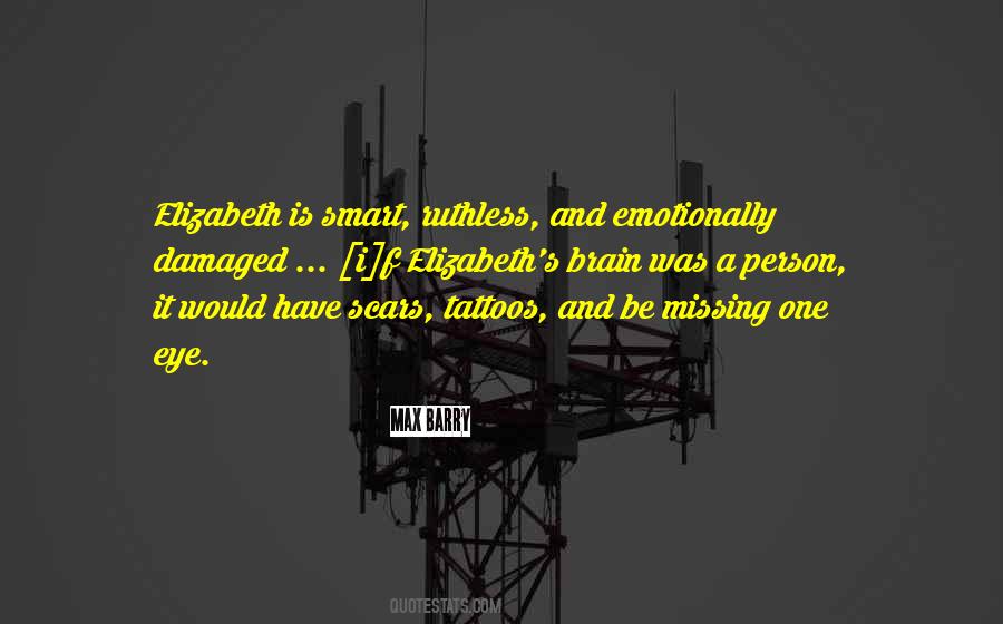 Be Ruthless Quotes #424278