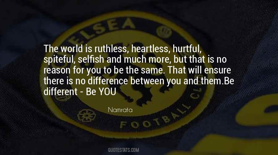 Be Ruthless Quotes #595445