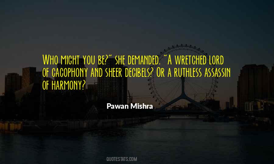 Be Ruthless Quotes #629328