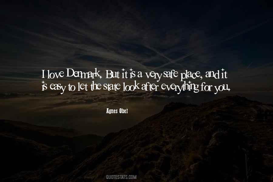 Be Safe I Love You Quotes #108552
