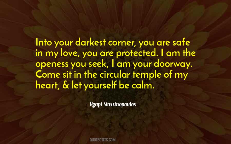 Be Safe I Love You Quotes #291955