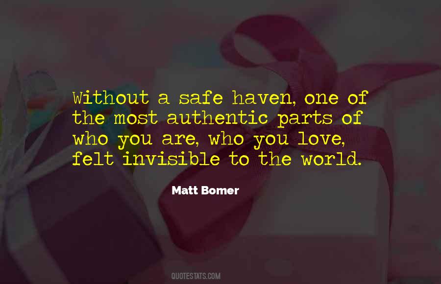 Be Safe My Love Quotes #156620