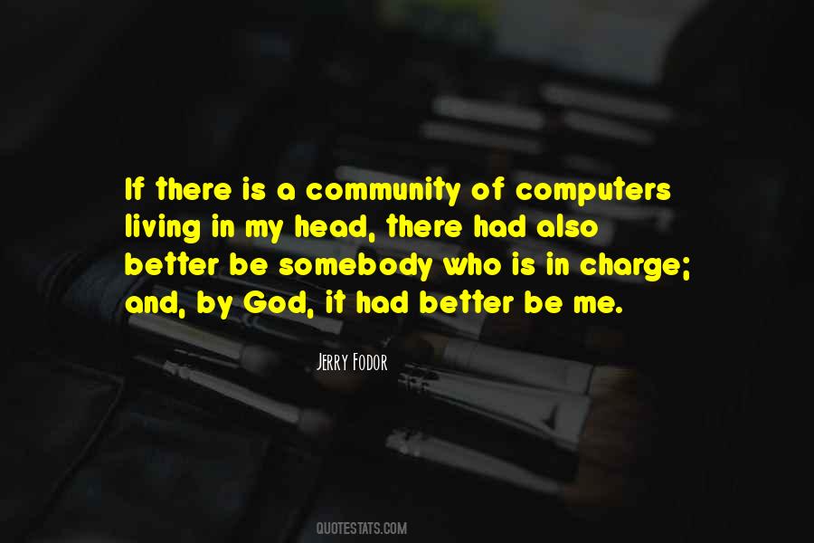 Be Somebody Quotes #1228396